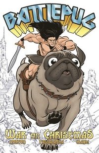 bokomslag Battlepug Volume 1: War on Christmas