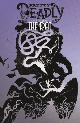 bokomslag Pretty Deadly Volume 3: The Rat