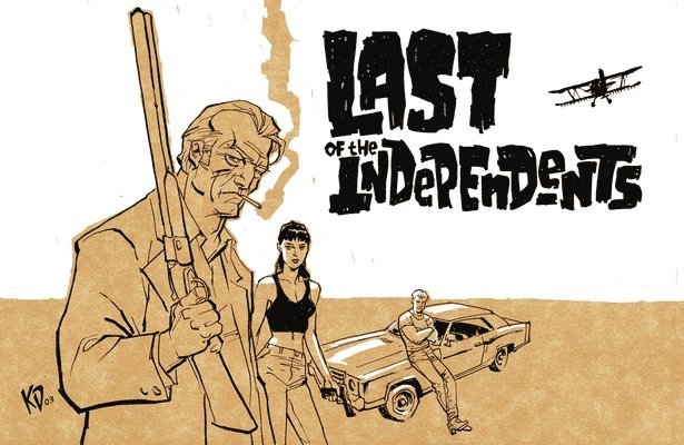 Matt Fraction - Last of the Independents, Inbunden