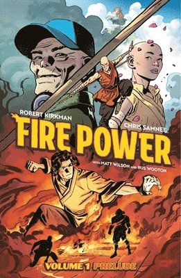 bokomslag Fire Power by Kirkman & Samnee Volume 1: Prelude