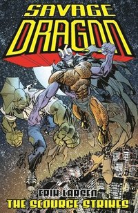 bokomslag Savage Dragon: The Scourge Strikes