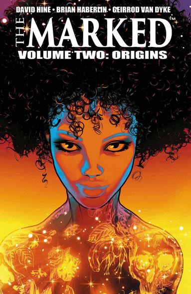 David Hine, Brian Haberlin - Marked Volume 2: Origins, Häftad