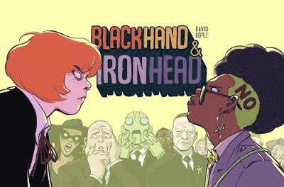 Blackhand & Ironhead Volume 1 1