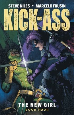 Steve Niles - Kick-Ass: The New Girl, Volume 4, Häftad