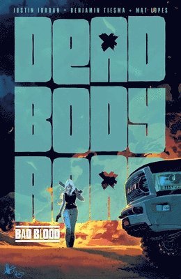 Dead Body Road, Volume 2: Bad Blood 1