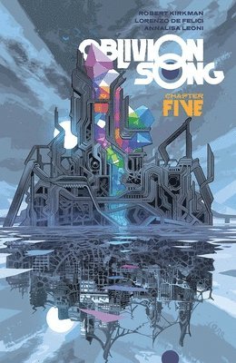 bokomslag Oblivion Song by Kirkman & De Felici, Volume 5