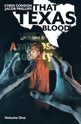 That Texas Blood, Volume 1 1