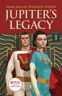 bokomslag Jupiter's Legacy, Volume 1 (NETFLIX Edition)