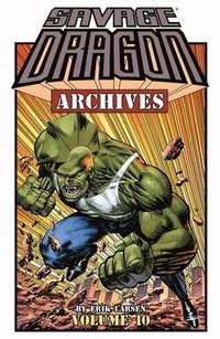 bokomslag Savage Dragon Archives, Volume 10
