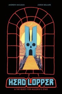 bokomslag Head Lopper, Volume 4: Head Lopper & the Quest for Mulgrid's Stair