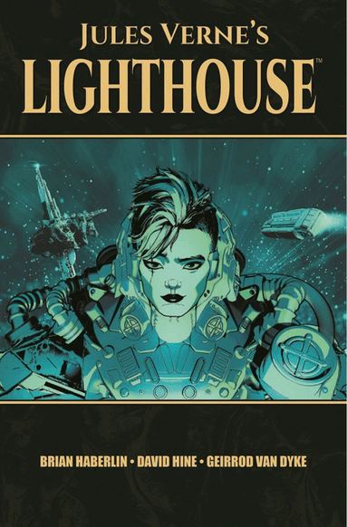 David Hine, Brian Haberlin - Jules Verne's Lighthouse, Häftad