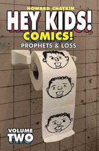 bokomslag Hey Kids! Comics!, Volume 2: Prophets & Loss