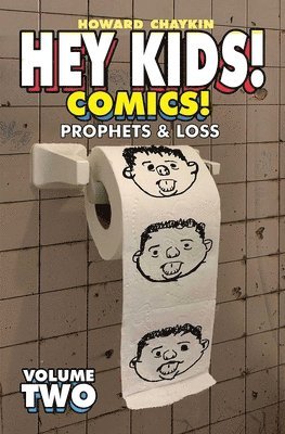 bokomslag Hey Kids! Comics!, Volume 2: Prophets & Loss