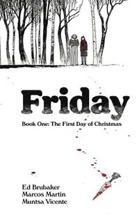 bokomslag Friday, Book One: The First Day of Christmas