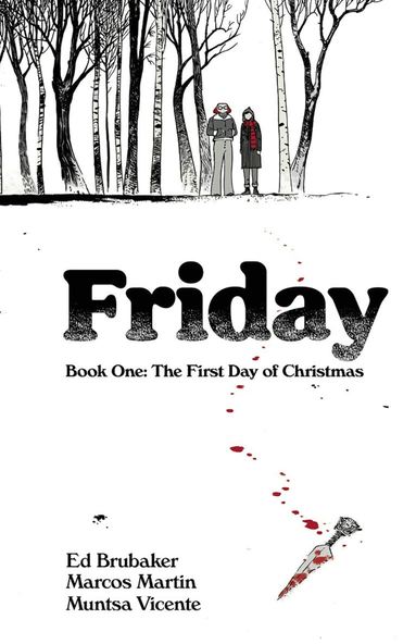 Ed Brubaker - Friday Book One, Häftad
