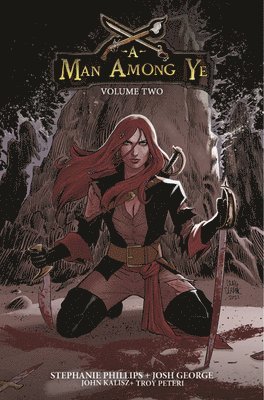 Stephanie Phillips - Man Among Ye, Volume 2, Häftad