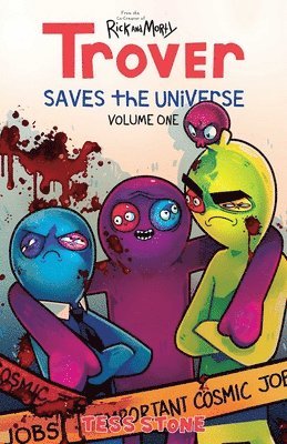 Trover Saves The Universe, Volume 1 1