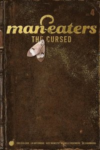 bokomslag Man-Eaters, Volume 4: The Cursed
