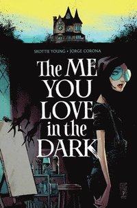 bokomslag The Me You Love In The Dark, Volume 1