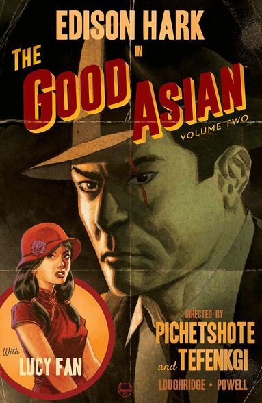 Pornsak Pichetshote - Good Asian Volume 2, Häftad