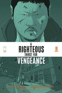 bokomslag A Righteous Thirst For Vengeance, Volume 1
