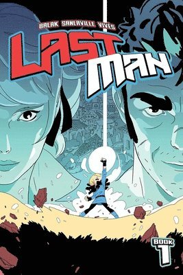 Balak, Michaël Sanlaville, Bastien Vivès, Michael Sanlaville, Bastien Vives - Lastman, Book 1, Häftad