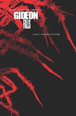 Jeff Lemire - Gideon Falls Deluxe Editions, Book Two, Inbunden