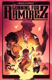 bokomslag Gunning For Ramirez, Volume 2