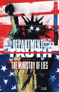 bokomslag Department of Truth, Volume 4: The Ministry of Lies