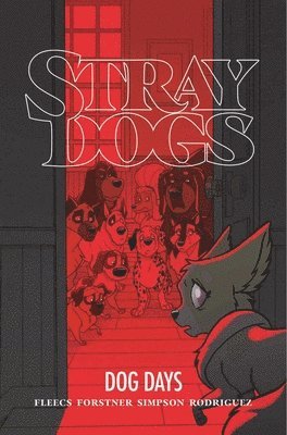 bokomslag Stray Dogs: Dog Days