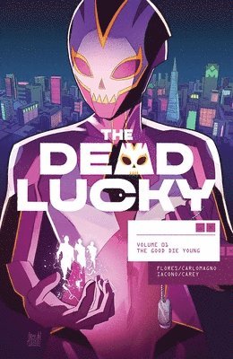 The Dead Lucky, Volume 1: A Massive-Verse Book 1
