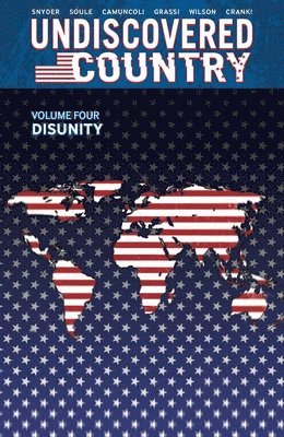 Undiscovered Country, Volume 4: Disunity 1