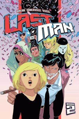 Balak, Michaël Sanlaville, Bastien Vivès, Michael Sanlaville, Bastien Vives - Lastman, Book 2, Häftad