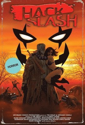 Tim Seeley - Hack/Slash Deluxe, Volume 3, Inbunden