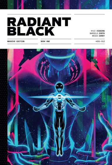 Kyle Higgins - Radiant Black: Massive Edition Book One, Inbunden