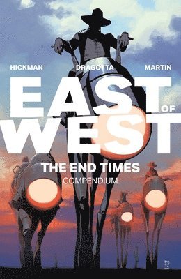 bokomslag East of West: The End Times Compendium