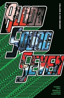 bokomslag Blood Squad Seven Vol. 2 : Con Season