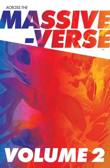 Kyle Higgins, Brian Buccellato, Cherish Chen, Melissa Flores, Meghan Camarena, Alec Siegel - Across the Massive-Verse Volume 2, Häftad