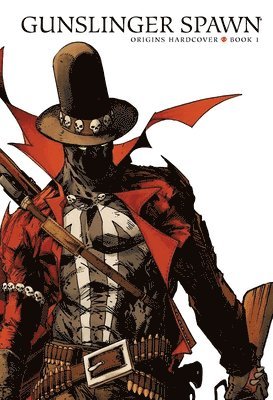 Gunslinger Spawn Origins Hardcover Book 1