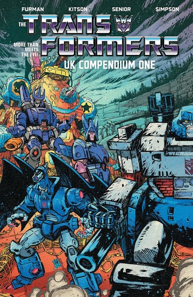 Simon Furman, Steve Parkhouse, James Hill, Mike Collins, Ian Rimmer - Transformers UK Compendium Book One, Häftad