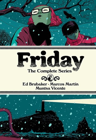 Ed Brubaker - Friday Deluxe Edition, Inbunden