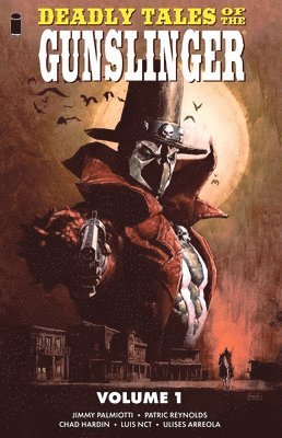 bokomslag Deadly Tales of the Gunslinger Volume 1