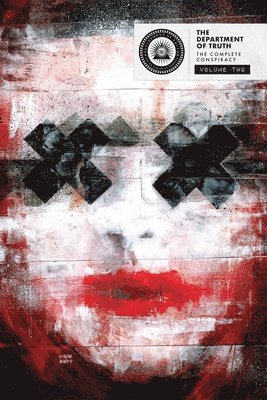 The Department of Truth: The Complete Conspiracy Deluxe Hardcover Book 2