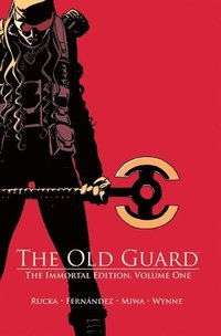 bokomslag OLD GUARD HC VOL 01 THE IMMORTAL EDITION (MR)