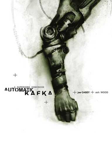 Joe Casey - Automatic Kafka, Häftad