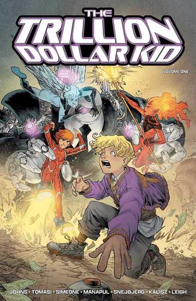 Geoff Johns, Peter J. Tomasi, Francis Manapul - Trillion Dollar Kid, Häftad