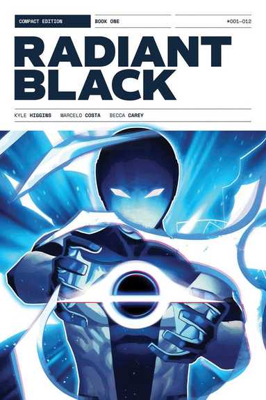 Kyle Higgins - Radiant Black Compact Edition Book One, Häftad