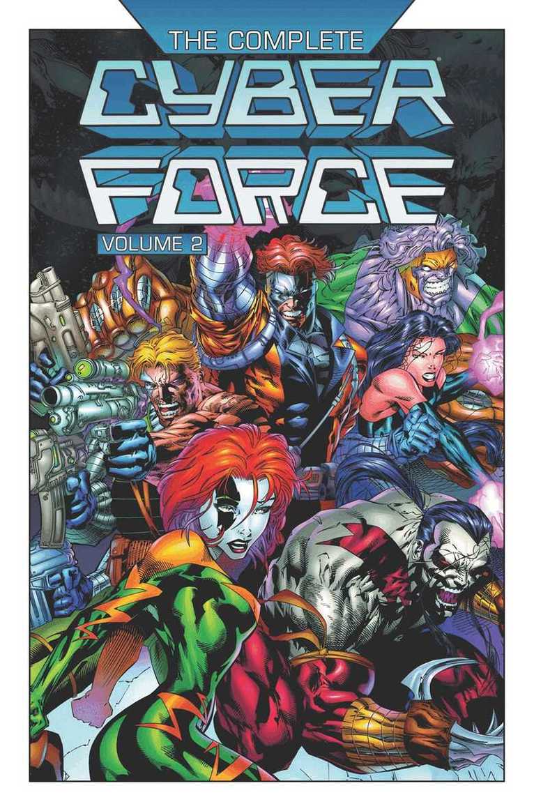 Complete Cyberforce Volume 2 Hardcover
