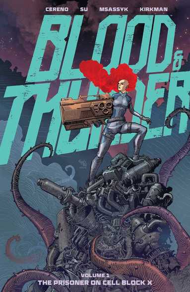 Benito Cereno, Robert Kirkman, E.J. Su - Blood & Thunder Vol. 1, Häftad