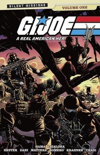 bokomslag G.I. Joe: A Real American Hero!: Silent Missions Volume 1